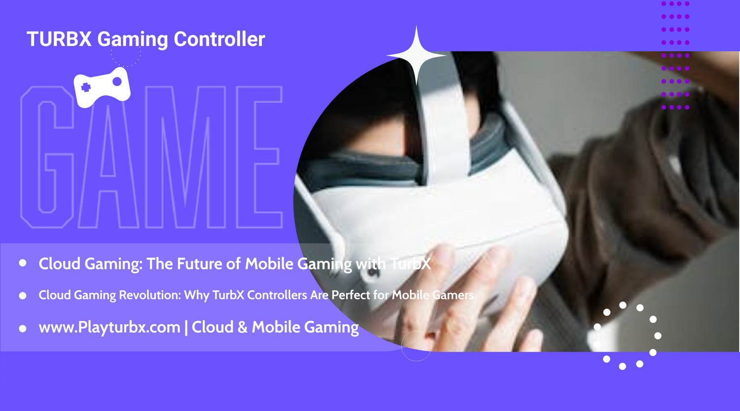 Cloud Gaming Revolution: Why TurbX Controllers Are Perfect for Mobile Gamers