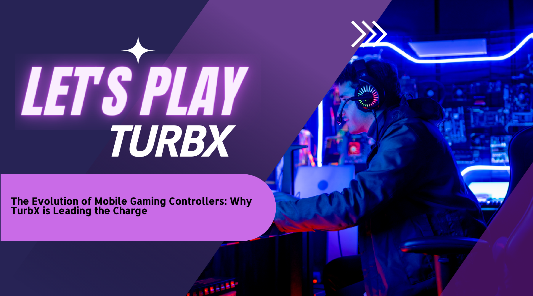 The Evolution of Mobile Gaming Controllers: How TurbX is Redefining Precision and Portability