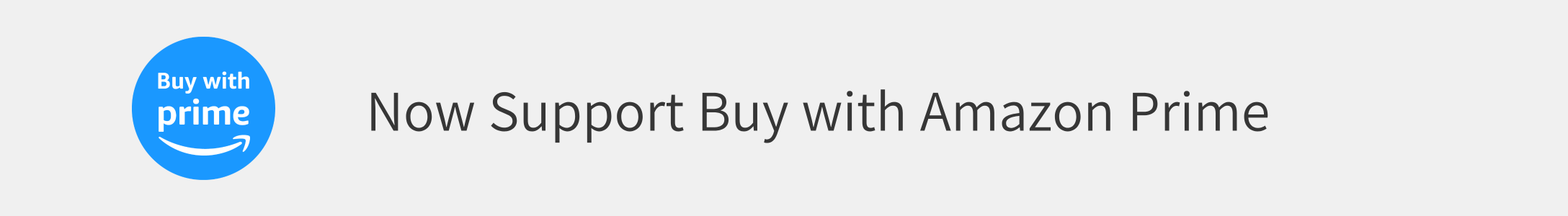 Now Support Buy with Amazon Prime